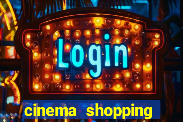 cinema shopping conquista sul